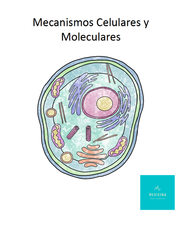 Mecanismos Celulares y Moleculares 1st Ed - Medicina para estudiantes